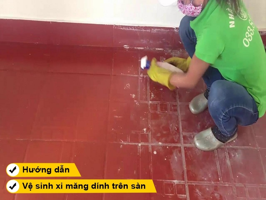 Hướng dẫn cách tẩy xi măng dính sàn dính sàn gạch