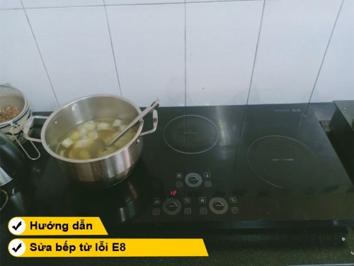 Hướng dẫn cách sửa bếp từ lỗi E8